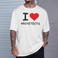 I Love Architects Best Architect Ever T-Shirt Gifts for Him