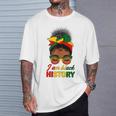 Messy Bun Hair I Am Black History African American Women T-Shirt Gifts for Him