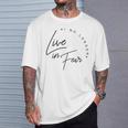 'I No Longer Live In Fear' Awesome Family Love T-Shirt Gifts for Him