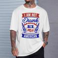 I Am Not Drunk I'm American 4Th Of July T-Shirt Gifts for Him