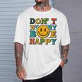 Do Not Worry Be Happy Happiness Face T-Shirt Gifts for Him