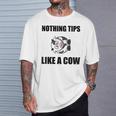 Nothing Tips Like Cow T-Shirt Gifts for Him