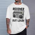 Recover Out Loud Vintage Style Tape Recorder T-Shirt Gifts for Him