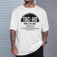 Tac-Ho Definition Tacos Lover T-Shirt Gifts for Him