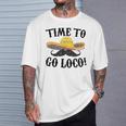 Time To Go Loco Cinco De Mayo T-Shirt Gifts for Him