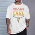 Some Of Y’All Don’T Know What Happened To Earl Retro Skull T-Shirt Gifts for Him