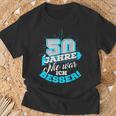 50 Jahre Nie War Ich Besser Birthday T-Shirt Geschenke für alte Männer