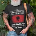 Albanian Have No Fear Albanian Is Here Albania Flag T-Shirt Gifts for Old Men