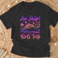 Aw Ship It's A Girls Trip Cruise 2024 Vacation Matching T-Shirt Gifts for Old Men