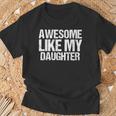 Dad Daughter Gifts, Daughter Shirts, Awesome Shirts, Mom Shirts, Dad Shirts