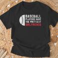 Baseball Players Have The Prettiest Girlfriends T-Shirt Gifts for Old Men