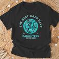 The Best Dads Have Daughters Who Ride Horses Fathers Day Men T-Shirt Gifts for Old Men