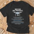 Bevor Du Fragst Drone Pilot T-Shirt Geschenke für alte Männer