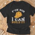 Bob Builder I Construction Worker T-Shirt Gifts for Old Men