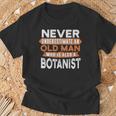 Who Is Also A Botanist T-Shirt Gifts for Old Men