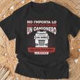 Camión Conductor Camioneros Camiones Diese Camionero Camiseta unisex Regalos para ancianos