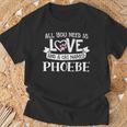 Cat Name Phoebe All You Need Is Love T-Shirt Gifts for Old Men