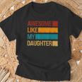 Awesome Dad Gifts, Have A Nice Day Shirts, Awesome Dad Shirts, Fathers Day Shirts, Awesome Shirts, Dad Shirts