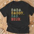 Dada Daddy Dad Bruh Husband Dad Father's Day T-Shirt Gifts for Old Men