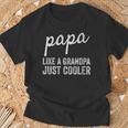 Damen Papa Wie Ein Opa Nur Cooler Mit-Ausschnitt T-Shirt Geschenke für alte Männer