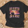 Das Leben Ist Besser Auf Einem Boot Captain Boaters Boating Lake Life T-Shirt Geschenke für alte Männer