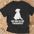 My Dog Is My Therapist T-Shirt Gifts for Old Men