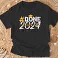 Done Class Of 2024 For Senior Year Graduate And Graduation T-Shirt Gifts for Old Men