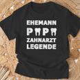 Ehemann Papa Zahnarzt Legende Geschenk Zahn Zähneater T-Shirt Geschenke für alte Männer