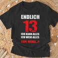 Endlich 13 Ich Kann Alles Ich Weiß Alles 13Th Birthday T-Shirt Geschenke für alte Männer