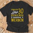 Endlich 30 Jetzt Muss Erwachen German Langu T-Shirt Geschenke für alte Männer