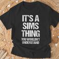 Es Una Cosa De Los Sims No Lo Entenderías Sims Divertidos Camiseta unisex Regalos para ancianos