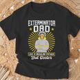 Exterminator Dad Gifts, Exterminator Dad Shirts