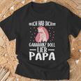 Father Father's Day Children's Ich Hab Dich Ganz Doll Ich S T-Shirt Geschenke für alte Männer