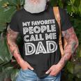 My Favorite People Call Me Dad Father's Day T-Shirt Gifts for Old Men