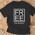 Free Thinker Novelty Minimalist Typography Fun T-Shirt Gifts for Old Men