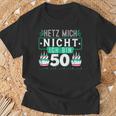 50Th Birthday Hetz Mich Nicht Ich Bin 50 T-Shirt Geschenke für alte Männer