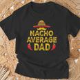 Fathers Day Gifts, Nacho Average Dad Shirts