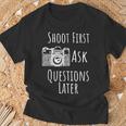 Shoot First Ask Questions Later Gifts, Shoot First Ask Questions Later Shirts