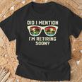 Retirement Quote Did I Mention I'm Retiring Soon T-Shirt Gifts for Old Men
