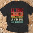 Globalement Je M'en Bats Les Couilles-Humour T-Shirt Cadeaux pour les vieillards
