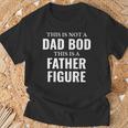 Herren Not A Dad Bod Father Figuratertag Geschenkidee Für Papa T-Shirt Geschenke für alte Männer