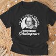 Hörauf Drama Zu Machen Du Bist Nicht Shakespeare T-Shirt Geschenke für alte Männer