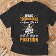 Hvac Technician Can Do It Any Position Mens Hvac Tech T-Shirt Gifts for Old Men