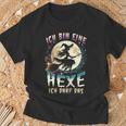 Ich Bin Eine Hexe Ich Darf Das Lustiges Hexen Ich T-Shirt Geschenke für alte Männer