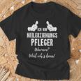 Ich Bin Heilerziehpfpfleger Weil Ich´S Kann T-Shirt Geschenke für alte Männer