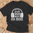 Ich Hör' Dich Nicht Ich Zocke Ich Hör' Dich Nicht Ich Zocke T-Shirt Geschenke für alte Männer