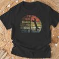 I'm Here Because You Broke It Mechanic Engineer Handyman T-Shirt Gifts for Old Men