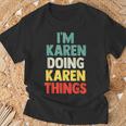 I'm Karen Doing Karen Things Personalized Name T-Shirt Gifts for Old Men