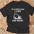 I'm A Simple Man I Like Heavy Equipment Operator And Boobs T-Shirt Gifts for Old Men