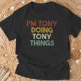 I'm Tony Doing Tony Things First Name Tony T-Shirt Gifts for Old Men